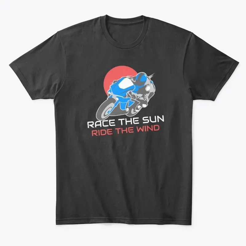 Race The Sun Ride The Wind