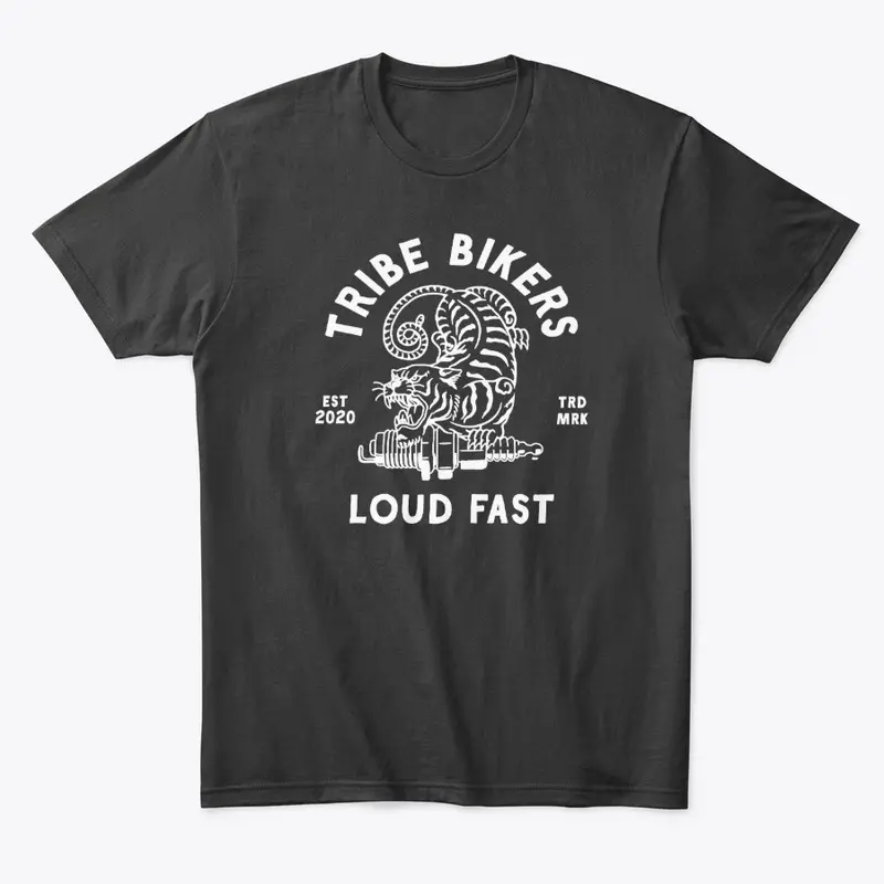 Loud Fast Tribe Bikers